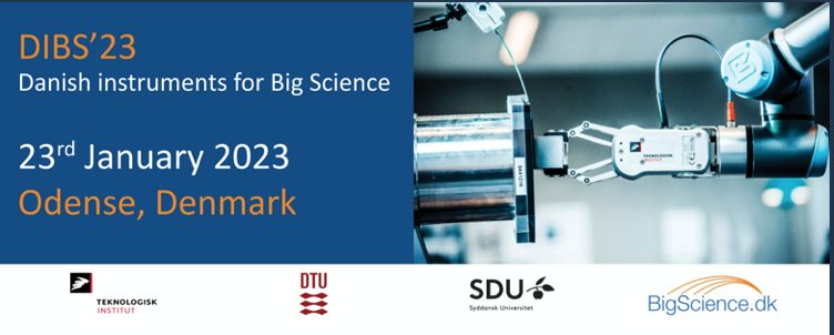Danish Instruments for Big Science – DIBS 2023